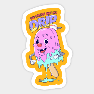 Yo! Check Out My Drip Sticker